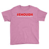 enough national school walkout Youth Tee