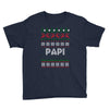 ugly christmas papi Youth Tee