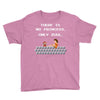 there is no princess Youth Tee