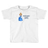 fashionably late Toddler T-shirt