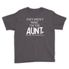 the cool fun and favorite aunt Youth Tee