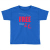 free through tk582 best trending Toddler T-shirt