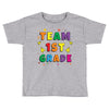 team 1st grade Toddler T-shirt