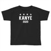kanye 2020 Toddler T-shirt