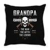 Grandpa The Man The Myth The Legend Throw Pillow