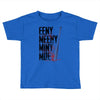 eeny meeny miny moe Toddler T-shirt
