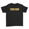 Winner Winner Chicken Dinner Youth Tee