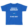 sarcastic comment loading Toddler T-shirt