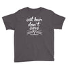 cat hair don't care cute crazy cat Youth Tee