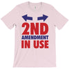 2nd amendment in use T-Shirt