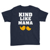 Kind As A Mother Youth Tee