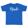 bride white Toddler T-shirt