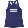 #winning printed Racerback Tank