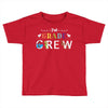 3rd grade crew Toddler T-shirt