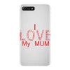 i love my mum red iPhone 7 Plus Case
