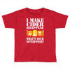 funny i make cider disappear, ideal gift or birthday present. Toddler T-shirt