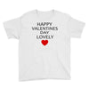 happy valentine day lovely Youth Tee