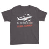 all you need is flight ticket Youth Tee