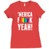 'MERICA FUCK YEAH! Ladies Fitted T-Shirt