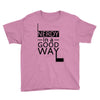 nerdy in a good way Youth Tee