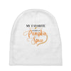 my favorite season is pumpkin spice Baby Beanies