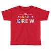 4th grade crew Toddler T-shirt