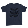 i never dreamed i would be a super cute caregiver but here i am killin Youth Tee