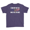 stand for the flag kneel for the cross Youth Tee