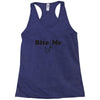 bite me Racerback Tank