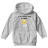it's a good day to read Youth Hoodie