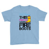 Forget Glass Slippers This Princess Wears Fire Boots Youth Tee