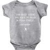 the only thing we have to fear is fear itself, and spiders Baby Onesie