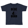 bebe a bord Toddler T-shirt