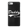 Daddy Since 2015 iPhone 7 Shell Case
