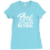 birthday gifts for boyfriend feel this t shirt that's boyfriend materi Ladies Fitted T-Shirt