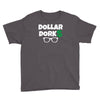 dollar dorks Youth Tee