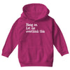 hang on let me overthink this Youth Hoodie
