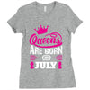 Queens Are Born in July Ladies Fitted T-Shirt