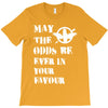 May The Odds Be Ever In Your Favour T-Shirt