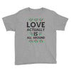 Love Actually Is All Around Ugly Christmas for light Youth Tee