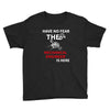 have no fear the mechanical engineer is here Youth Tee