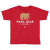 mama bear Toddler T-shirt