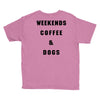 weekends coffee and dogs back Youth Tee