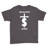 jesus saves i spend funny statement Youth Tee