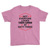 not everyone looks this good at sixty three Youth Tee