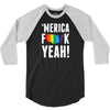 'MERICA FUCK YEAH! 3/4 Sleeve Shirt