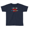 i may be wrong rare Toddler T-shirt
