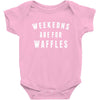 Weekends Are For Waffles Baby Onesie