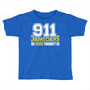 911 dispatcher heroes Toddler T-shirt