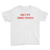 she's my sweet potato Youth Tee